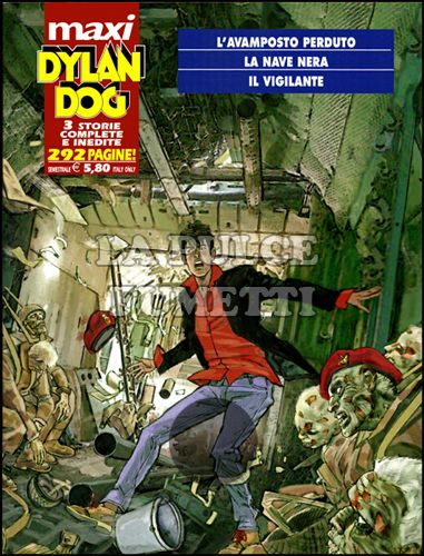 DYLAN DOG MAXI #    15: L'AVAMPOSTO PERDUTO E ALTRE STORIE